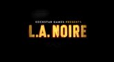 L.A. Noire Official Launch Trailer