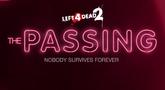 Left 4 Dead 2 'The Passing DLC' Trailer