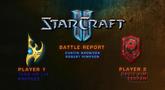 StarCraft 2 Battle Report #4