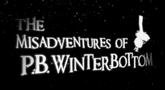 The Misadventures of P.B. Winterbottom Launch Trailer