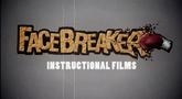 FaceBreaker Trailer #12