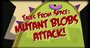 Video: Tales From Space: Mutant Blobs Attack trailer